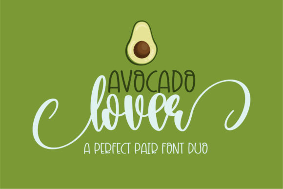Discover the Charm of Avocado Lover: A Versatile Font Duo for Designers and Creatives
