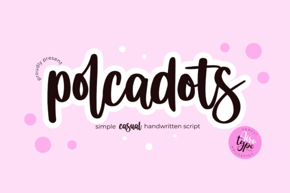 Discover the Elegance of Polcadots: A Timeless Script Font for Modern Design