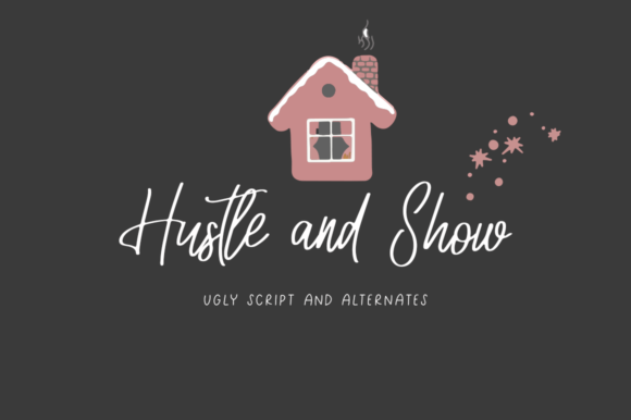 Hustle and Show: A Modern Script Font for Creative Projects