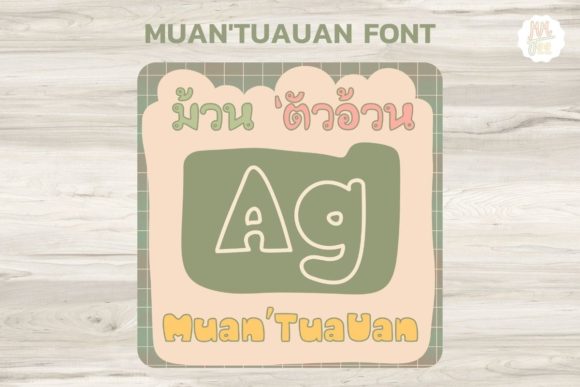 Muan Tua-Uan: A Beautiful Script Font for Creative Projects