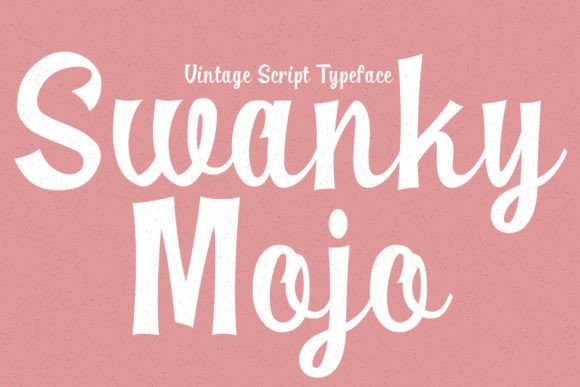 Swanky Mojo: A Timeless Vintage Script Font for Modern Design