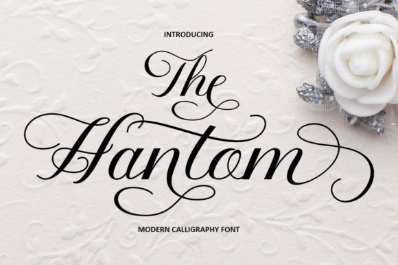 The Hantom: A Timeless Calligraphy Font for Modern Creativity